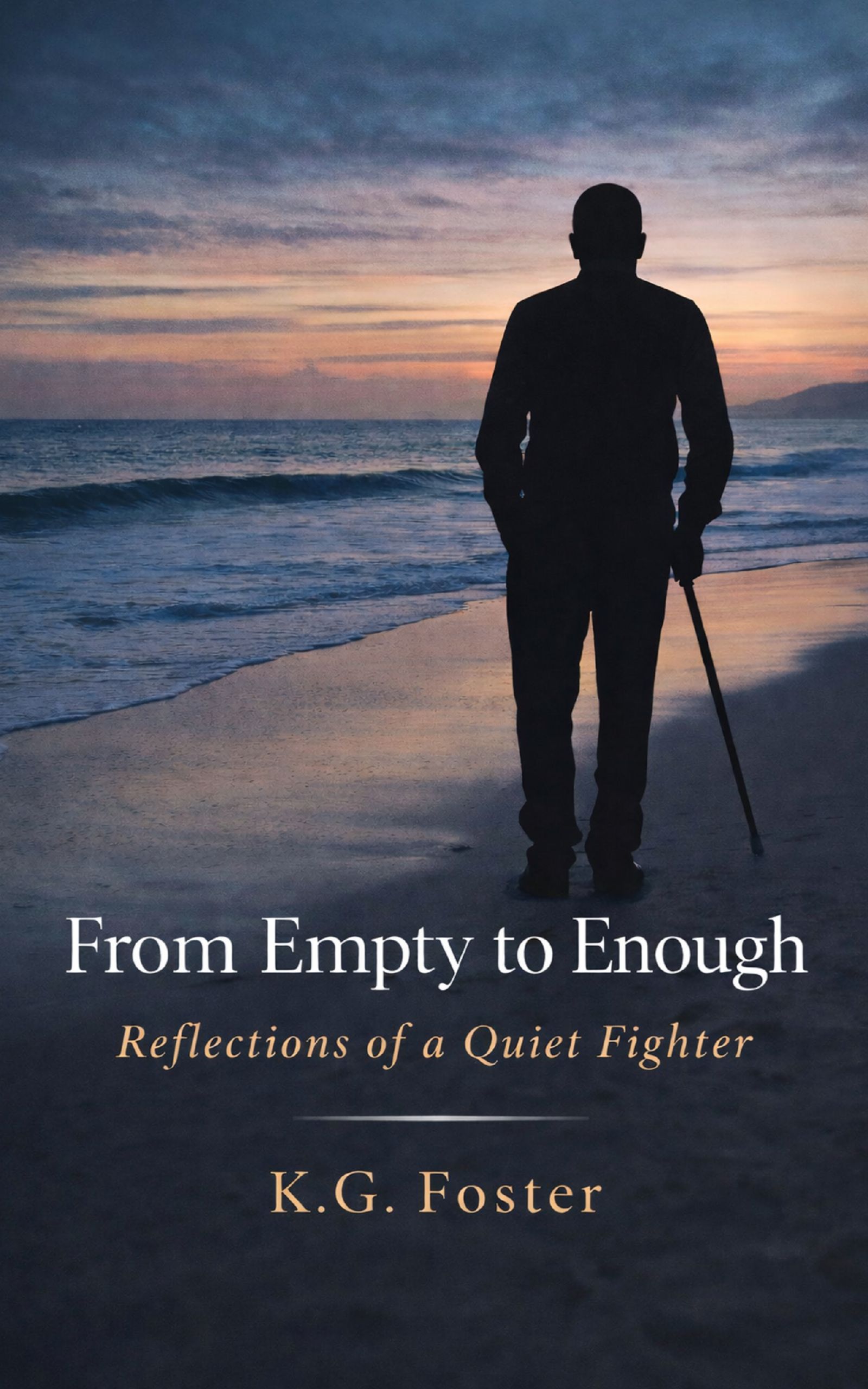 From Empty to Enough: Reflections of a Quiet Fighter cover